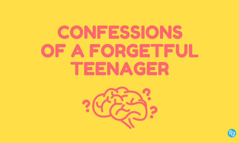 CONFESSIONS OF A FORGETUFL TEENAGER